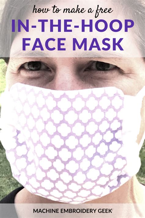 How To Make An In The Hoop Face Mask Machine Embroidery Geek