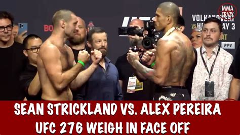 UFC 276 Sean Strickland Vs Alex Pereira Weigh In Face Off YouTube