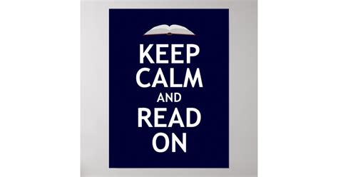 Keep Calm And Read On Poster