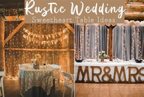 Top 20 Rustic Wedding Sweetheart Table Ideas 2023 Dpf