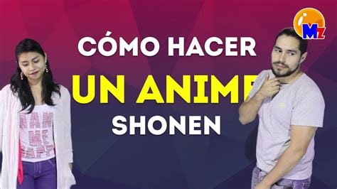 ¿como Hacer Un Anime Shonen Youtube