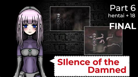 Silence Of The Damned Final Gameplay Hentai Game S Vn