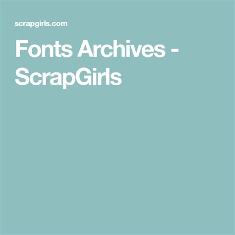 Fonts Archives Scrapgirls Fonts Archive Scrapbook