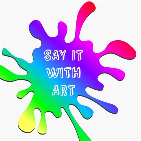 Say It With Art