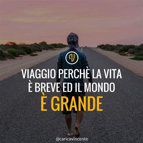 Frasi Sul Viaggio E Aforismi Sul Viaggio Le 40 Citazioni Più Belle