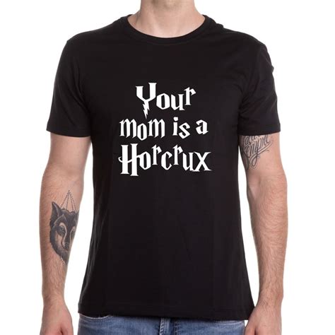 Harry Potter Shirt Your Mom Is A Horcrux Funny Harry Potter Etsy