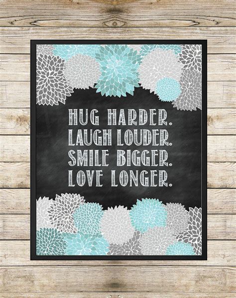 Hug Harder Laugh Louder Smile Bigger Love By Southernspruce 500 Nursery Wall Art Loud