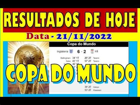 RESULTADOS JOGOS DE HOJE COPA DO MUNDO E JOGOS AMANHÃ DATA QATAR YouTube