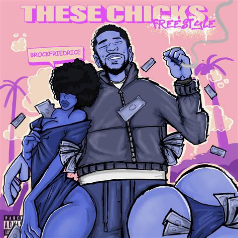 These Chicks Freestyle Slowed Version Single By Brock Spotify