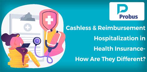 Cashless And Reimbursement Hospitalization Facility In Health Insurance