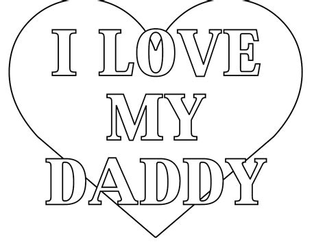 Love My Daddy Coloring Pages For Kids Color On Pages Coloring Pages