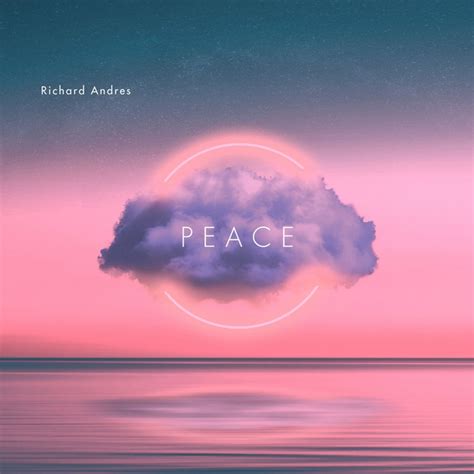 Peace Single By Richard Andres Spotify