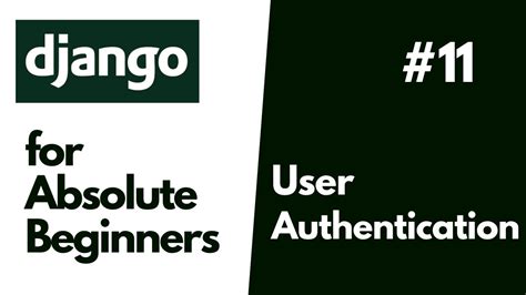 Python Django Basics For Absolute Beginners Intro To User