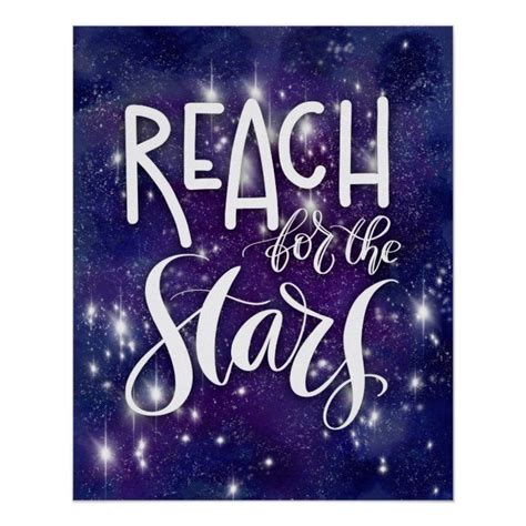 Reach For The Stars Poster Zazzle Reaching For The Stars Poster Stars