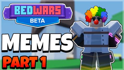 Roblox Bedwars Memes Part 1 Youtube