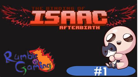 Binding Of Isaac Afterbirth Episode The Crying Episode Ramble