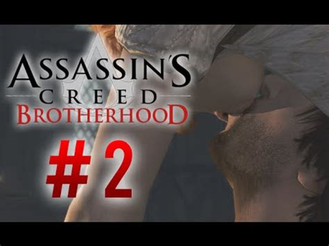 SEX SCENE Assassin S Creed Brotherhood Part YouTube