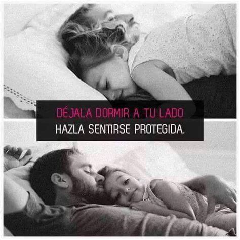 12 Cosas Que Todo Papá Debe Hacer Con Su Hija Dormir A Tu Lado Papa