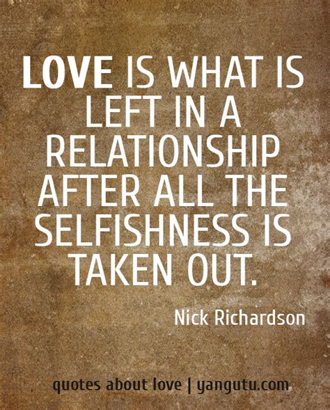 Selfish Love Quotes And Sayings Quotesgram