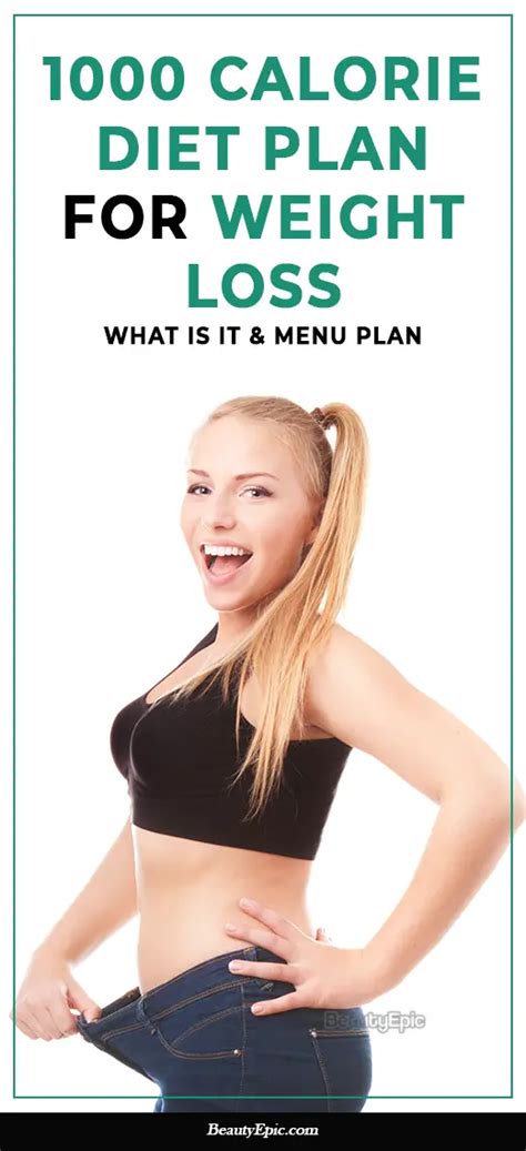 1000 Calorie Diet Plan For Weight Loss What Is It And Menu Plan