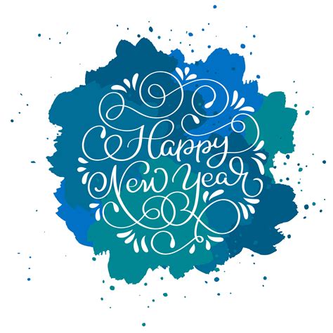 Happy New Year Calligraphy Text On Blue Abstract Vector Background With