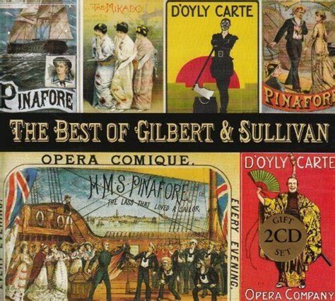 The Best Of Gilbert And Sullivan Musi The Best Of Gilbert And Sullivan 2cd Ebay