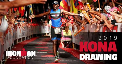 2.4 mile swim, 112 mile bike, 26.2 mile run. ROAD TO KONA - ANNUAL KONA DRAWING - IRONMAN Foundation