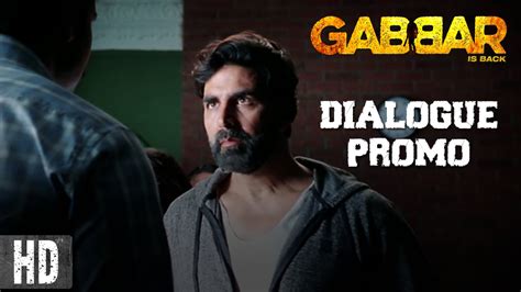 Gabbar Is On A Mission Dialogue Promo 5 Starring Akshay Kumar