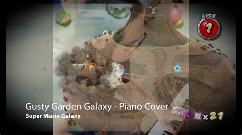 Super Mario Galaxy Gusty Garden Galaxy Piano Cover Youtube