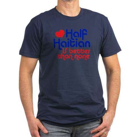 Half Haitian Ted T Shirt Ted T 1323 Jznovelty