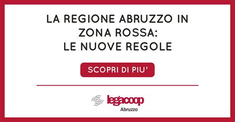 Lazio verso la zona rossa, insieme a friuli venezia giulia e veneto. La Regione Abruzzo in Zona Rossa: le nuove regole - LegacoopAbruzzo