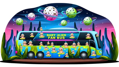 Journey Through The Stars The Baby Alien Fan Bus Adventure