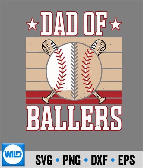 Baseball Svg Dad Of Ballers Funny Baseball Funny Dad Softball Vintage Svg Cut File Wildsvg