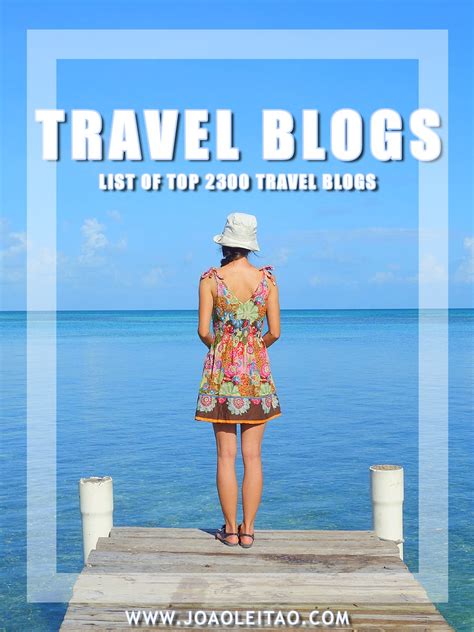 Travel Blogs List Of Top 2300 Blogs On The Internet