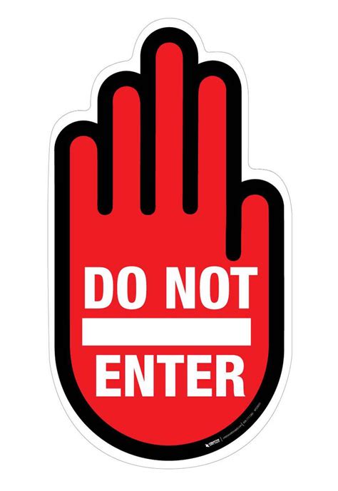 Do Not Enter Die Cut Hand Creative Safety Supply