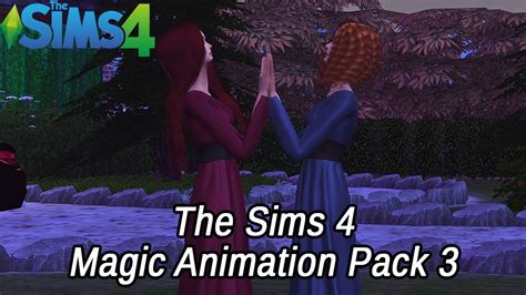 The Sims 4 Magic Animation Pack 3 Youtube