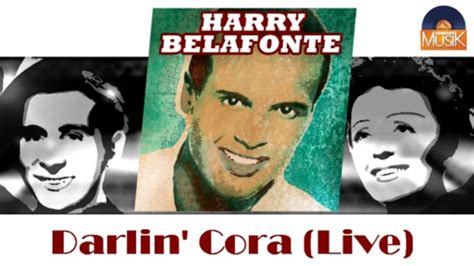 Harry Belafonte Darlin Cora Live Hd Officiel Seniors Musik