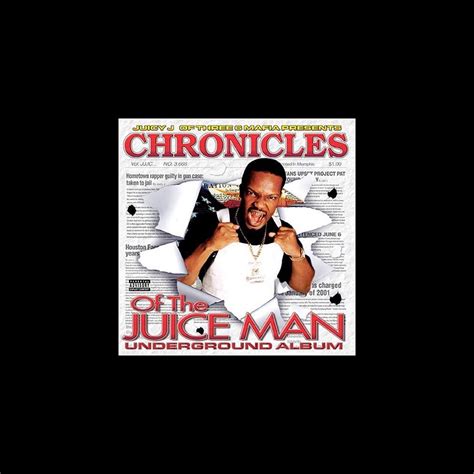 ‎chronicles Of The Juice Man Underground Album Album By Juicy J