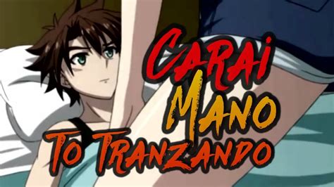 CARAI MANO TO TRANSANDO MANO Anime Crack YouTube