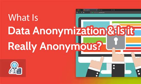 What Is Information Anonymization And De Id In 2023