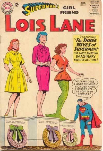 “the Three Wives Of Superman ” Superdickery Superman Comic Romance Comics Superman Girlfriend