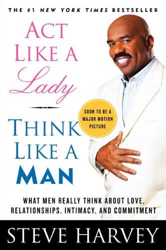 Act Like A Lady Think Like A Man What Men Really Think About Love