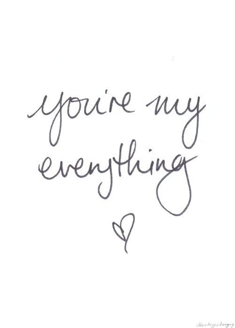You Are My Everything Love Love Quotes Quotes Quote In Love Love Quote
