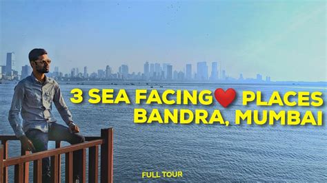 Tourist Places In Mumbai Bandra Full Explore Must Watch Youtube