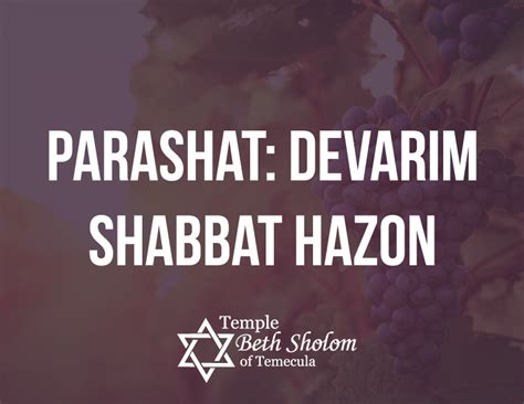 Parashat Devarim Shabbat Hazon Temple Beth Sholom Of Temecula Valley