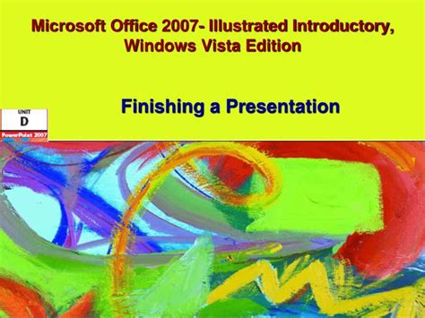 Ppt Microsoft Office 2007 Illustrated Introductory Windows Vista
