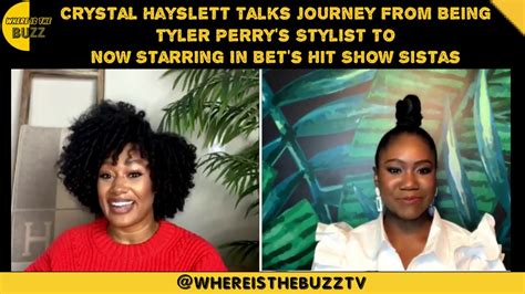 crystal hayslett talks being tyler perry s stylist to starring in bet s hit show sistas youtube