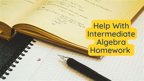 Best Homework Help In Algebra Get Assistance Today