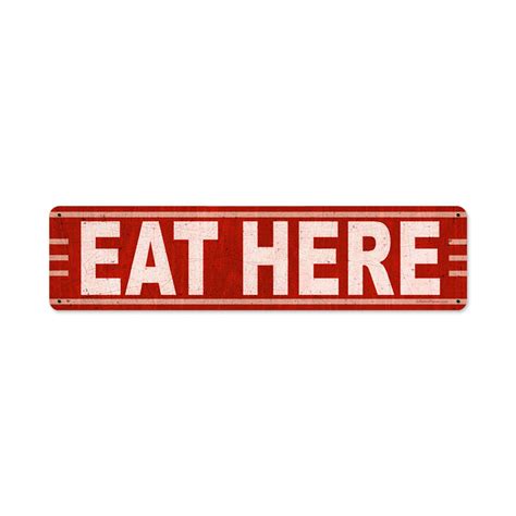 Eat Here Metal Sign 20 X 5 Inches