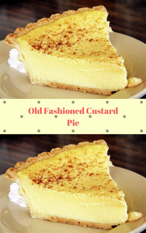 3.7 chocolate caramel buttermilk pie. Old Fashioned Custard Pie (With images) | Custard recipes, Sweet pie, Tart recipes